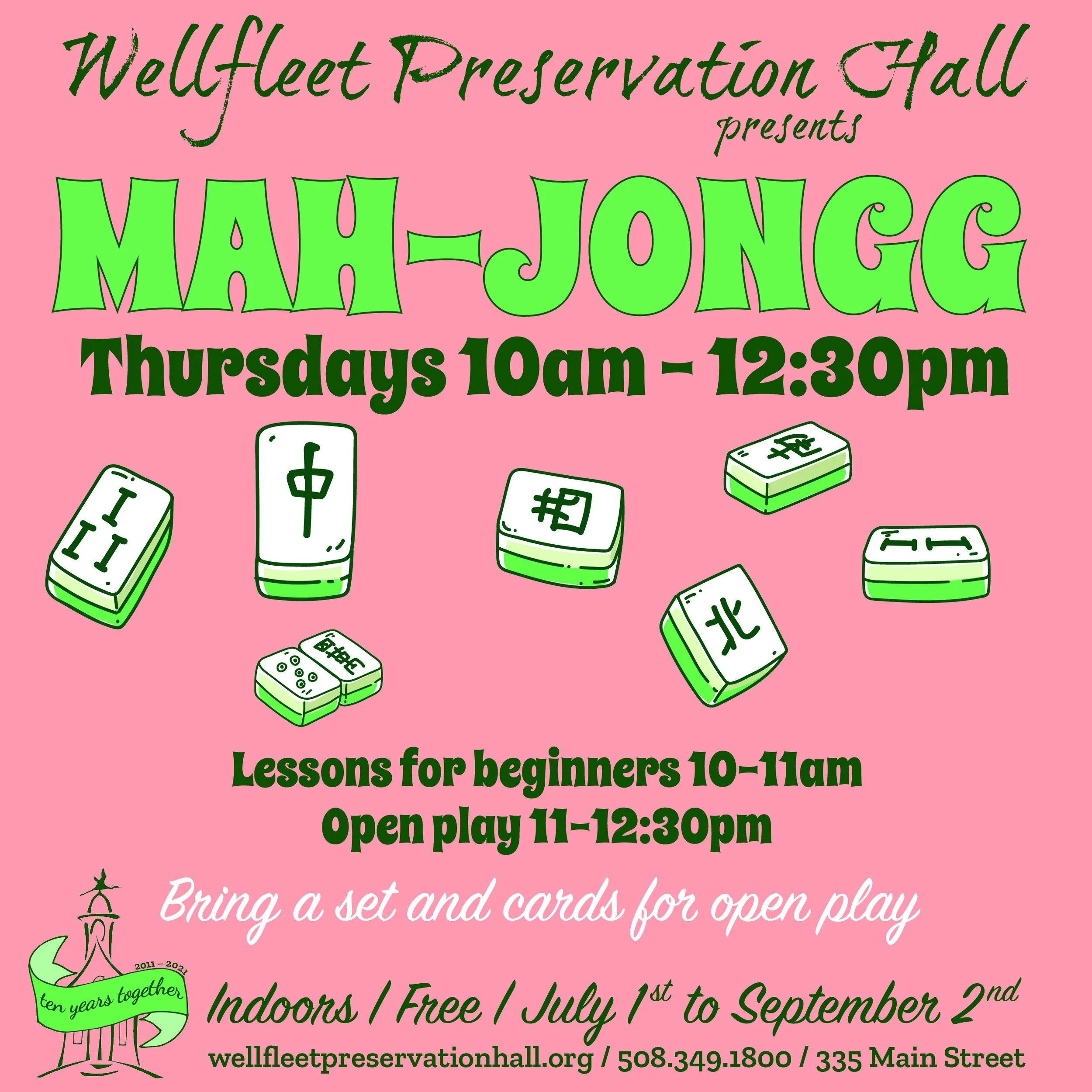 Mah Jongg *Thursdays thru 9/9*