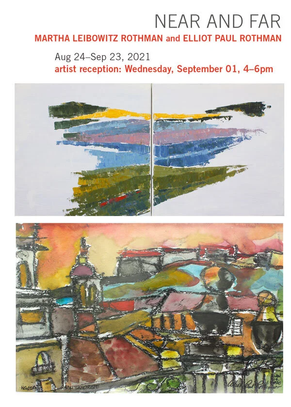 Artist Reception: Martha Leibowitz Rothman & Elliot Paul Rothman