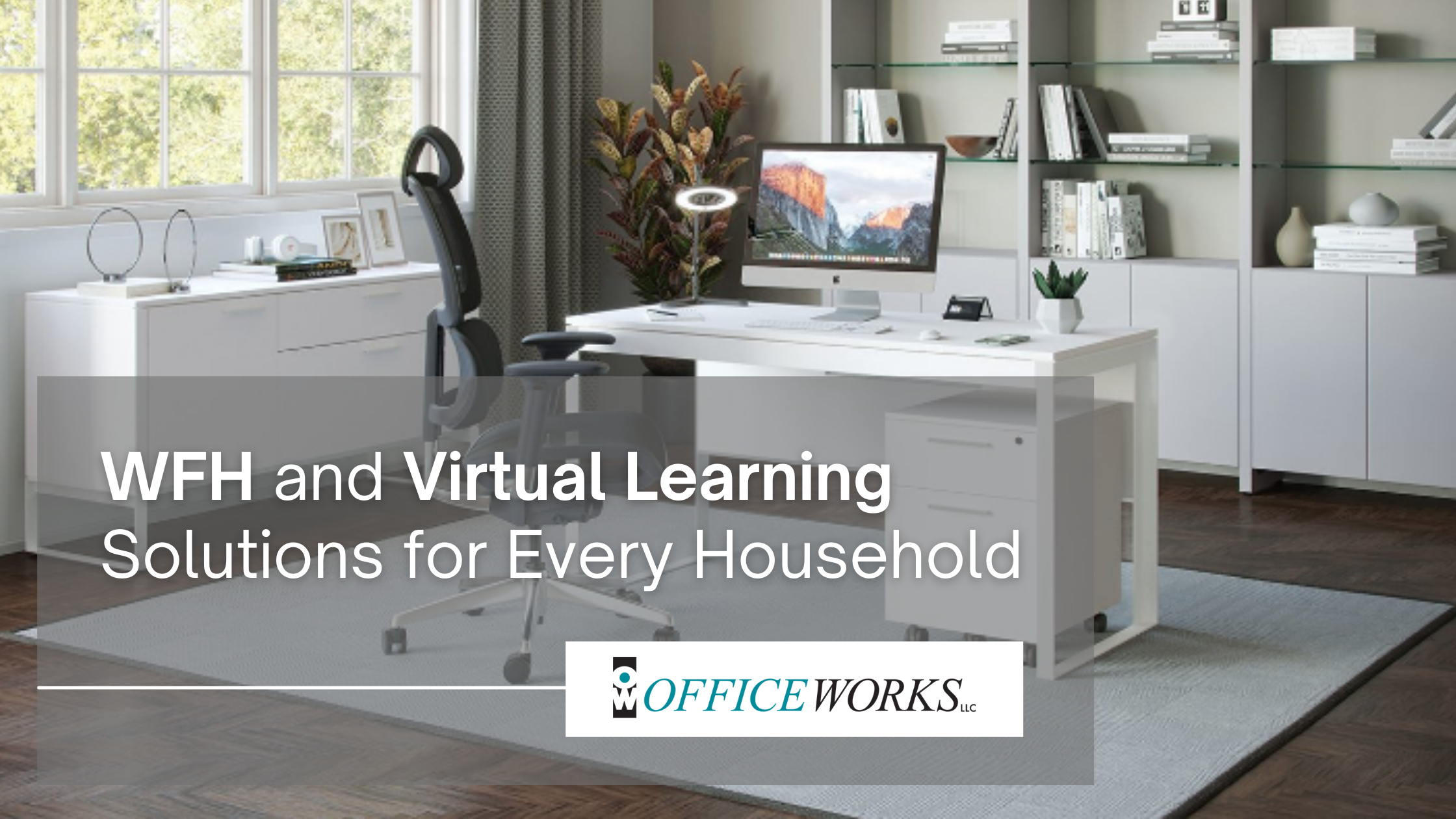 WFH and Virtual Learning Solutions for Every Household 