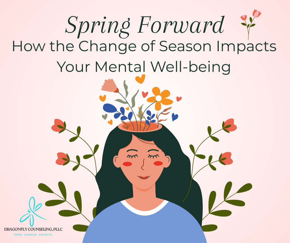 Springing Forward: How the Change of Season Impacts Your Mental Well-being