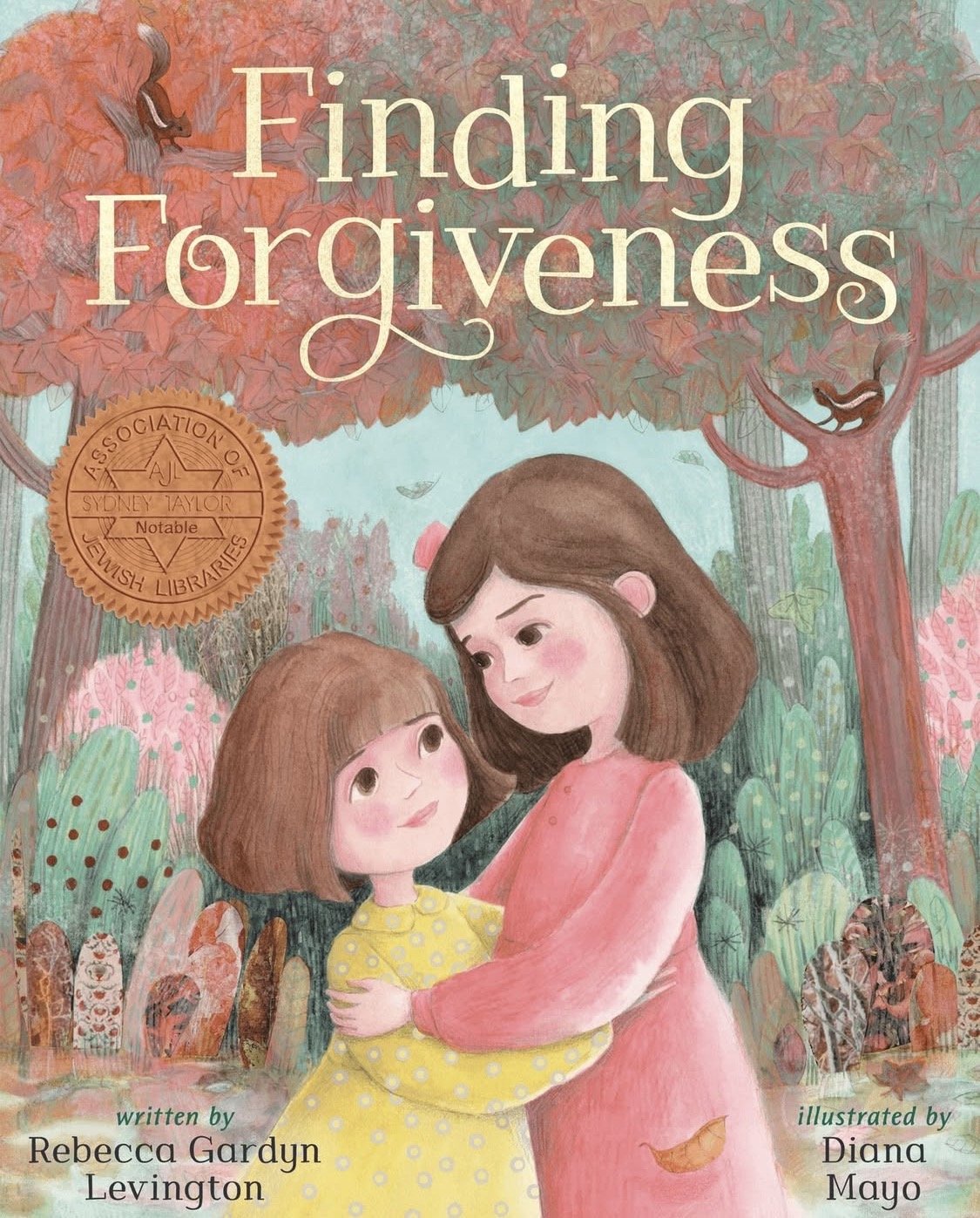 Finding Forgiveness - A Sydney Taylor Notable Award Winner