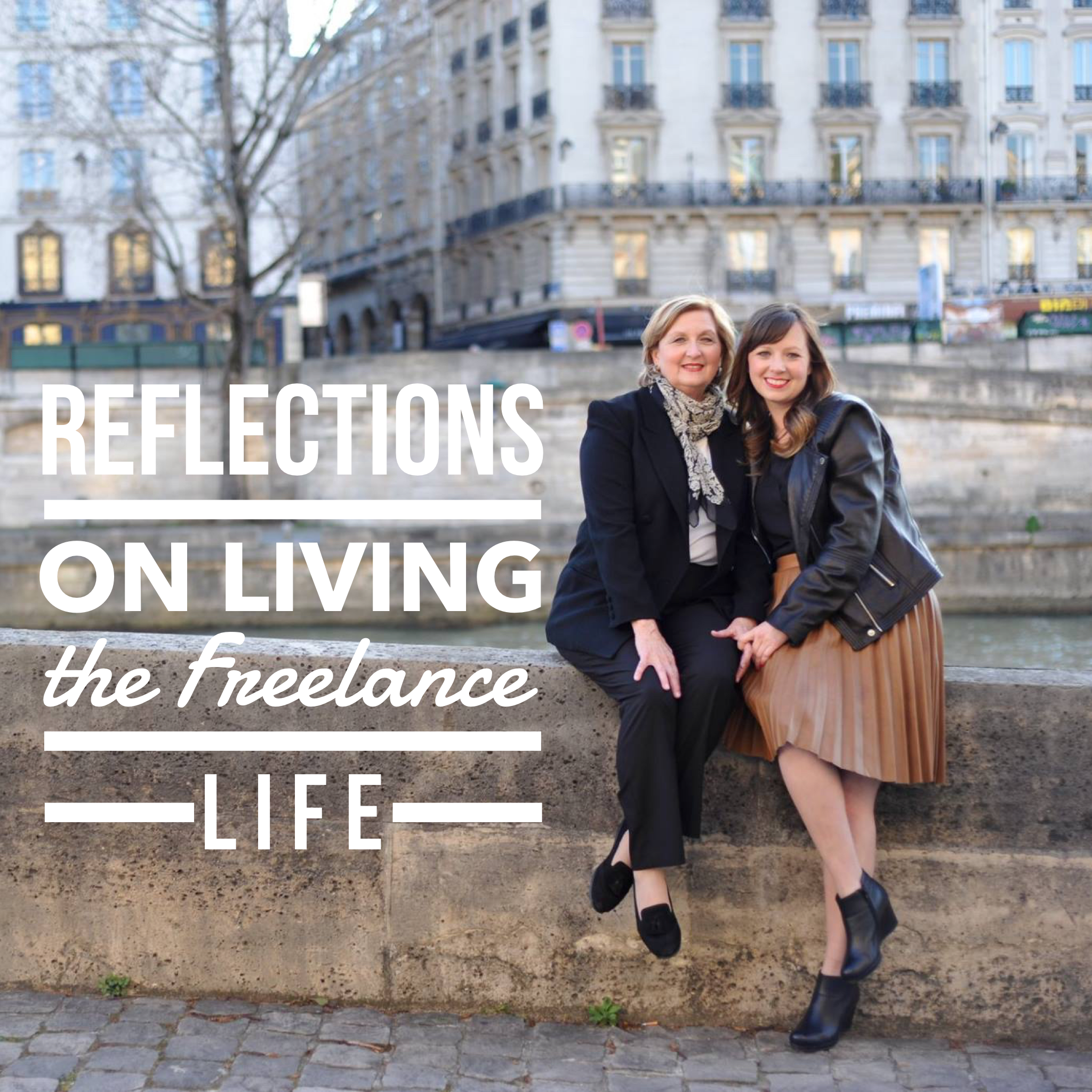 Reflections on Living the Freelance Life