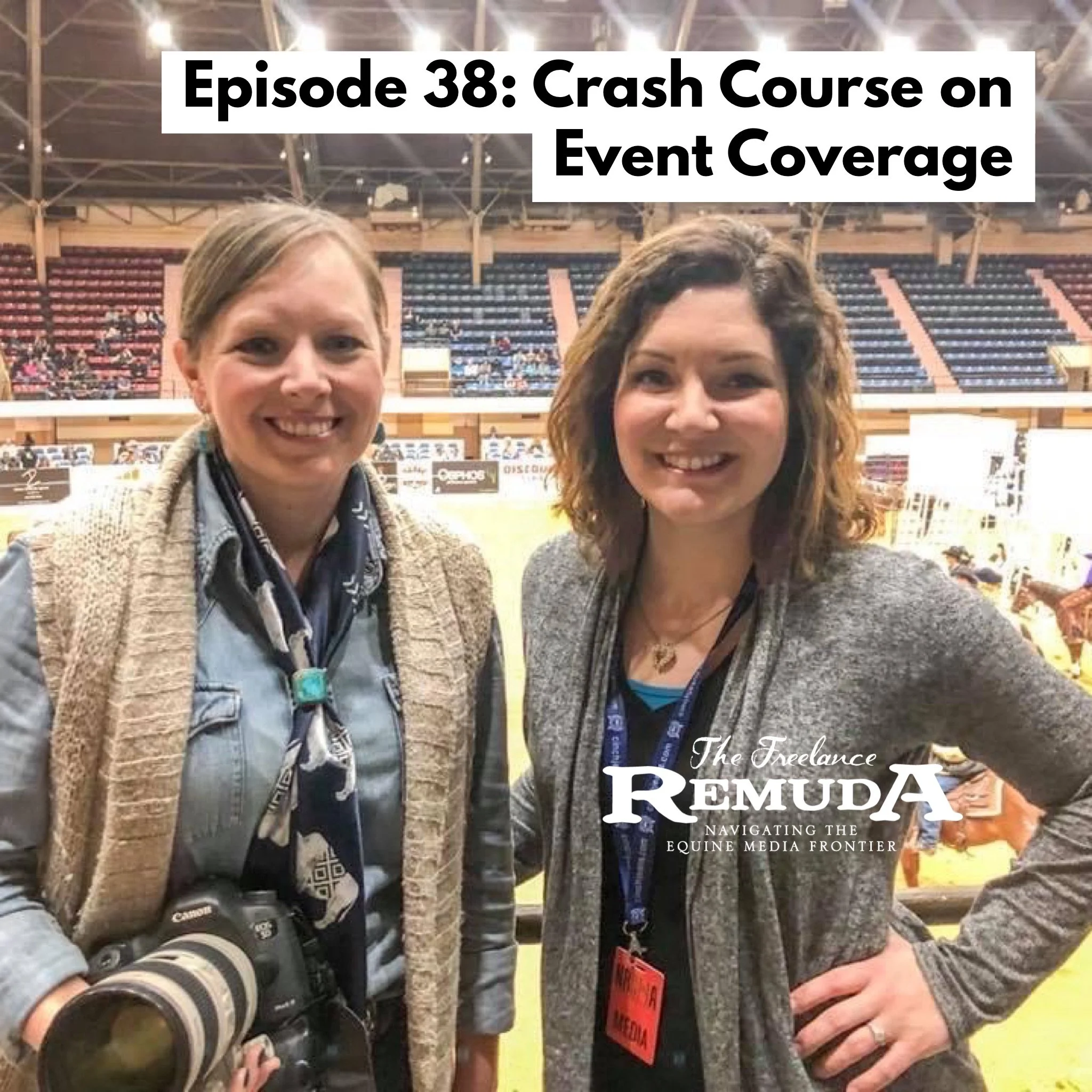 Episode 38: Crash Course on Event Coverage