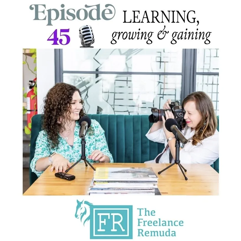 Episode 45: Learning, Growing and Gaining