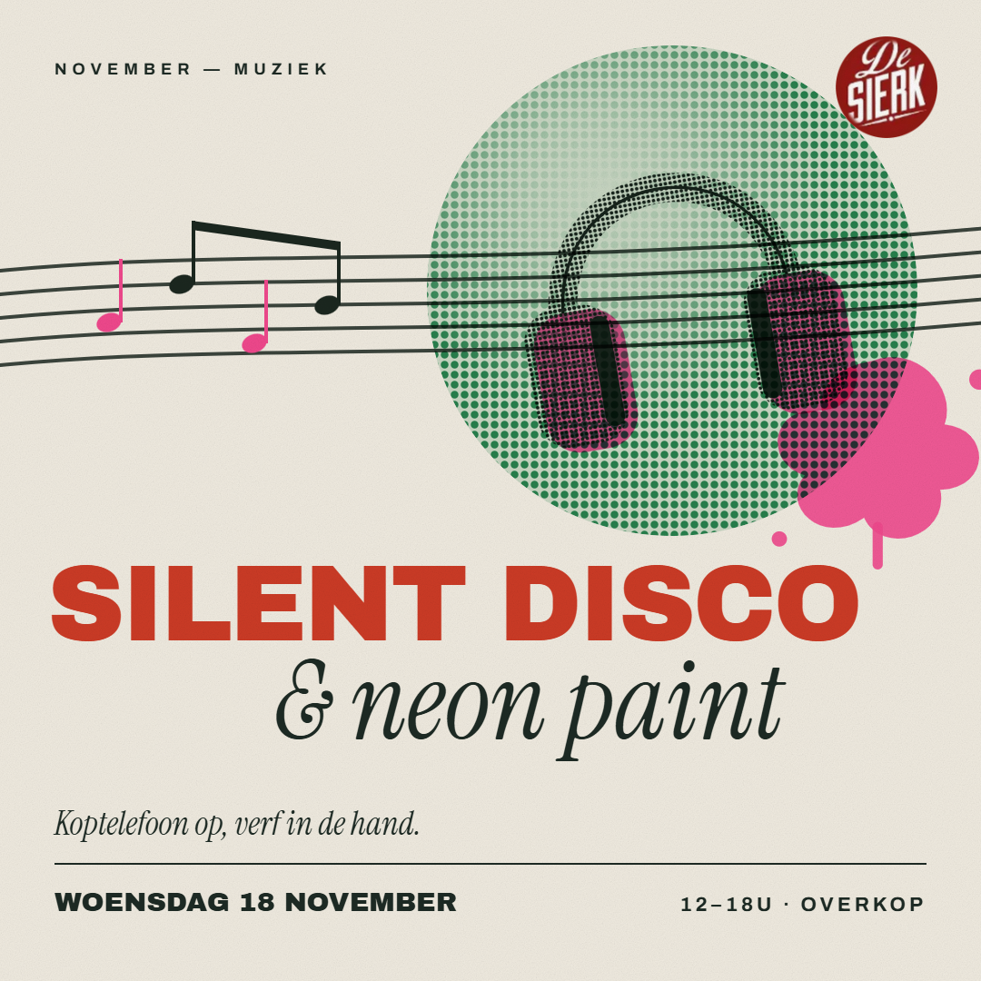 DE SIERK - SILENT DISCO & NEON PAINT