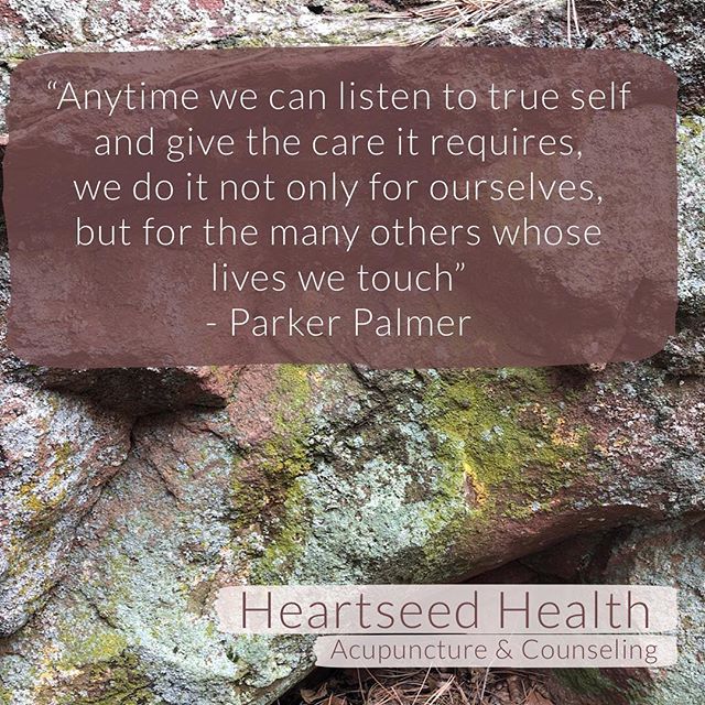 Wise words. Sometime self-care = allowing ourselves to receive care from others. If you're needing support, please let us know.  #selfcare #support #parkerpalmer #quotes #acupuncture #therapy #psychotherapy #counseling
