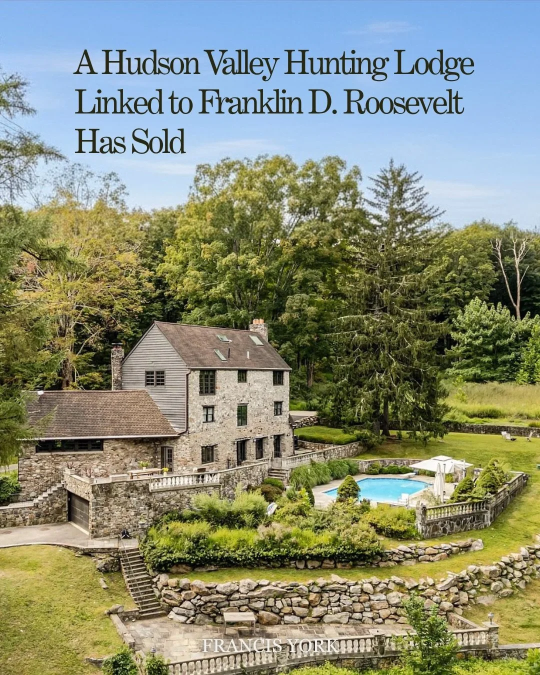🇺🇸A 1930 stone house once part of the estate of Henry Morgenthau Jr.&mdash;a close friend of Franklin D. Roosevelt&mdash;has sold in New York&rsquo;s Hudson Valley, a historic region just north of New York City long associated with estates, agricul
