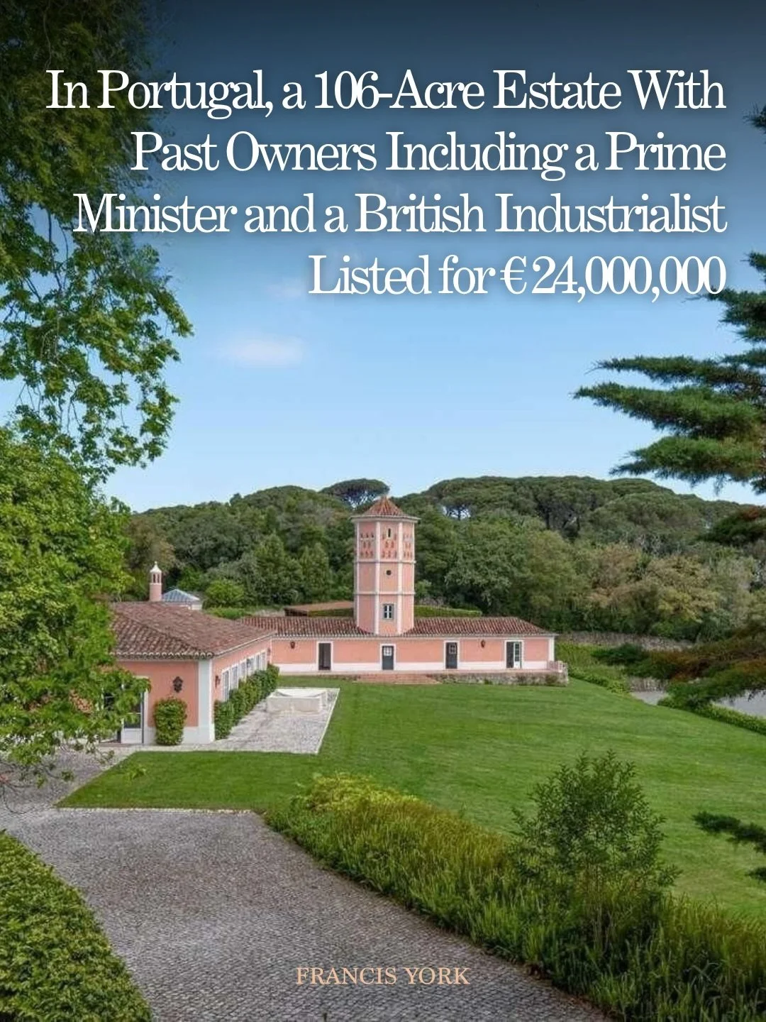 🇵🇹 Listed with @portadafrente_cire for &euro;24 million / ~ $26 million. Set in Sintra, a historic town 30 minutes from Lisbon&mdash;this 43 ha / 106 acre estate dates back to the 16th century. Past owners include the Marquis of Pombal and Sir Fran
