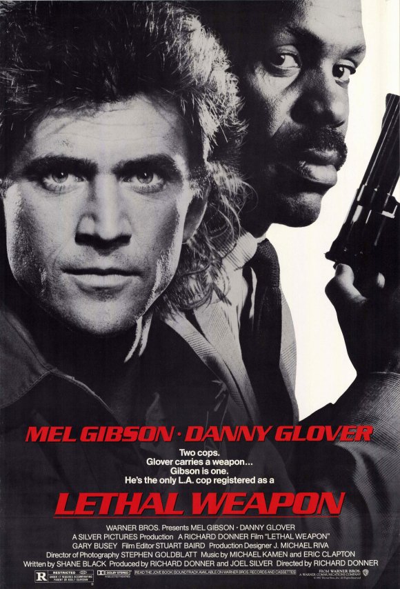 Poster for Lethal Weapon (1987), starring Mel Gibson and Danny Glover, directed by Richard Donner.