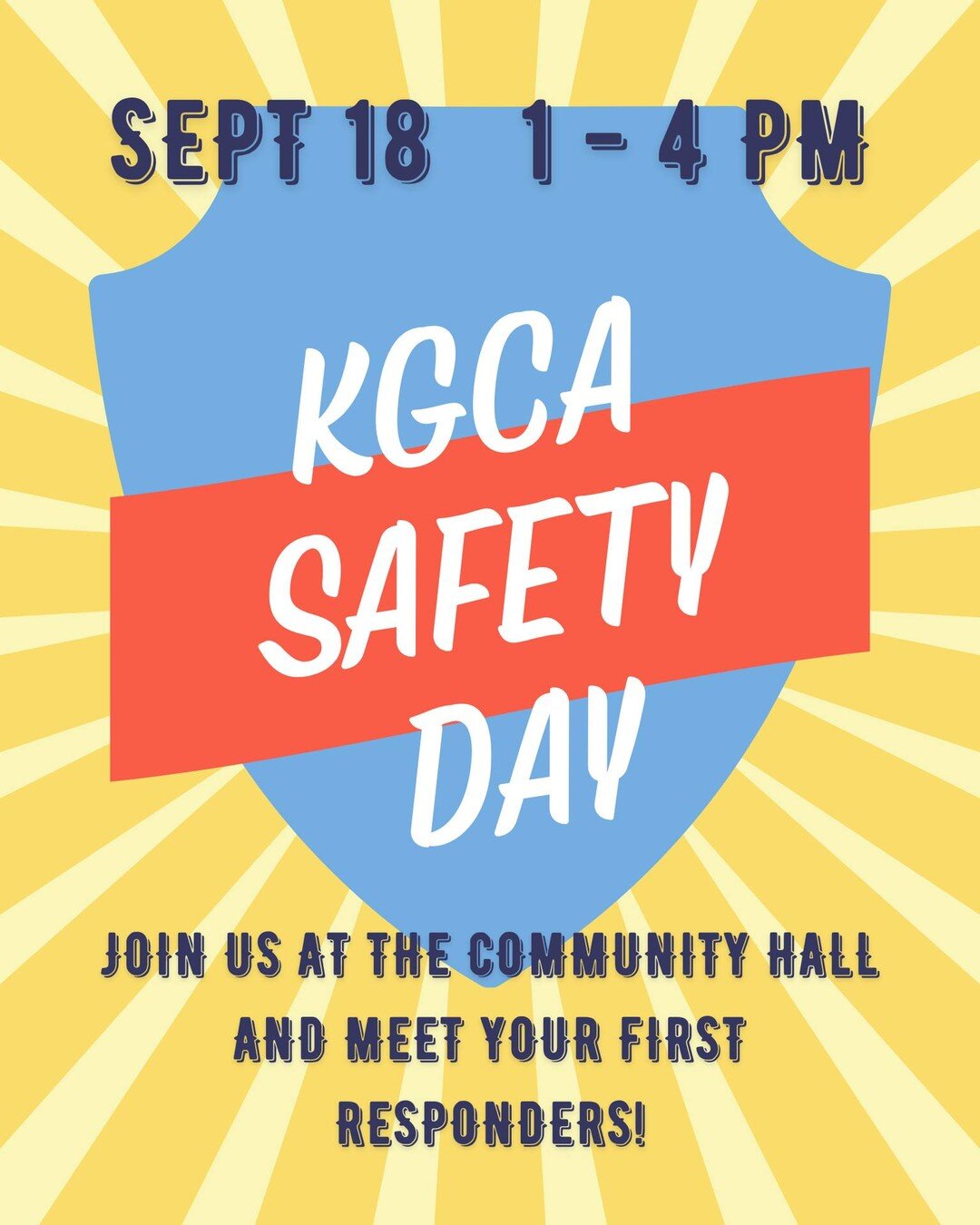 Mark your calendars. KGCA is excited to announce a &quot;SAFETY DAY&quot; event on September 19. This event is geared for families with plenty of pointers on staying safe. We even here there will b e a firetruck on site! 
More information coming soon