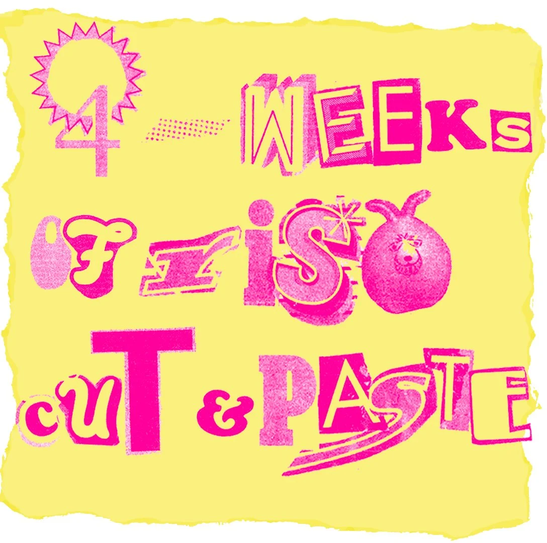 4-WEEKS OF RISO: CUT & PASTE!