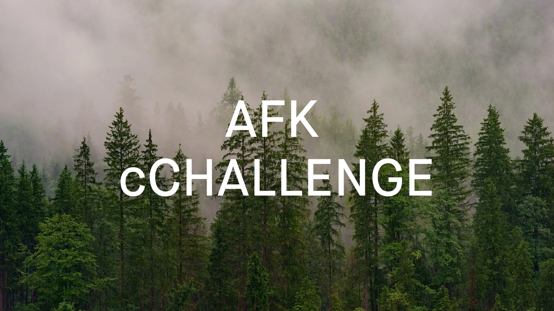 AFK c CHALLENGE.jpg