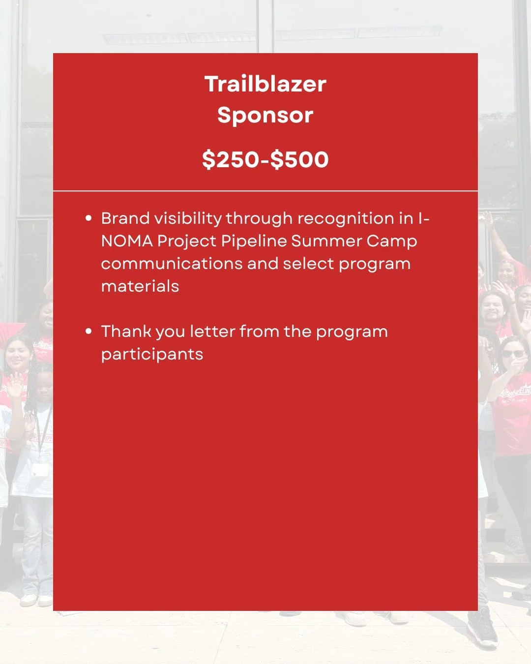 I-NOMA Project Pipeline Summer Camp Trailblazer Sponsor.jpg