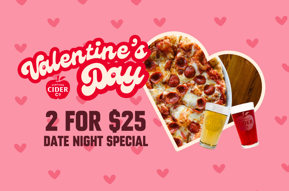 Valentine's Day at Portland Cider