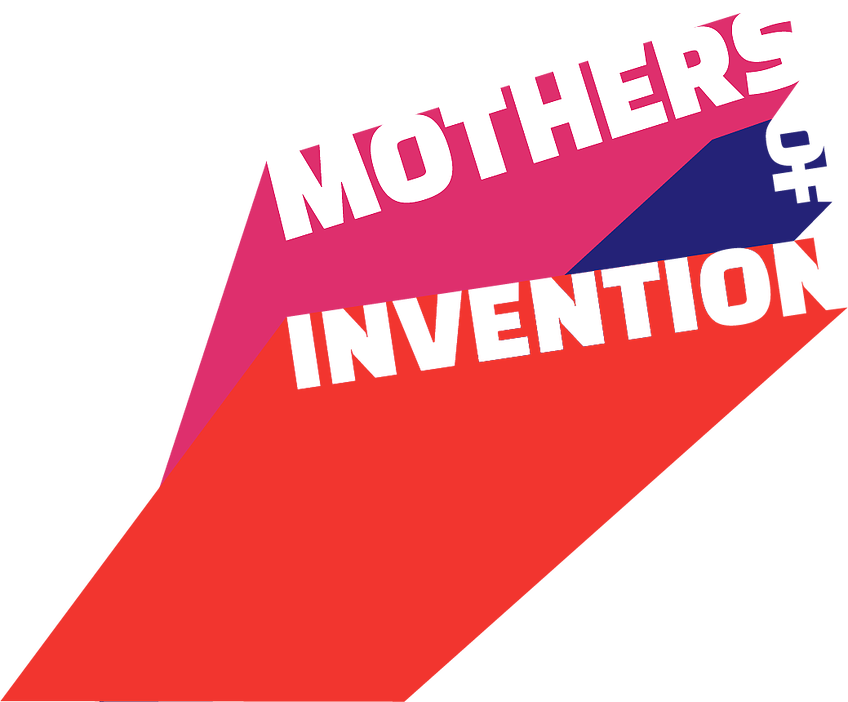 Mothers of Invention