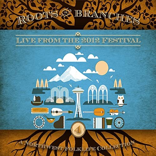 Roots &amp; Branches: Live from the 2012 Festival