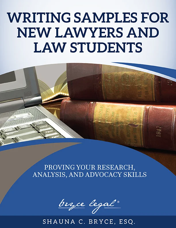 Writing Samples for New Lawyers and Law Students