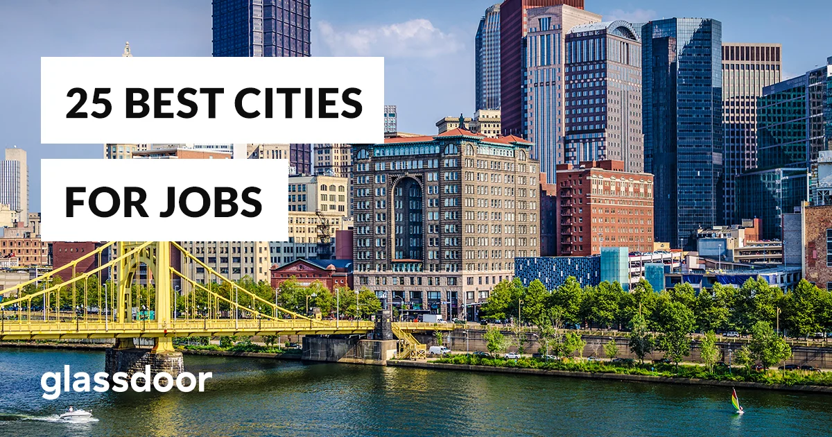 Glassdoor 25 Best Cities for Jobs in America