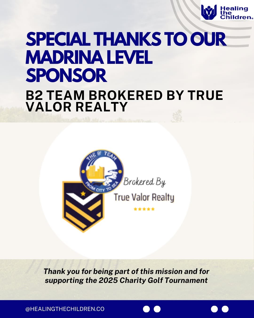 Grateful for amazing partners like B2 Team brokered by True Valor Realty! 🏌️&zwj;♂️💙

Thank you for being part of this mission and for supporting our 2025 Charity Golf Tournament. Together, we are helping bring healing and hope to children in need.