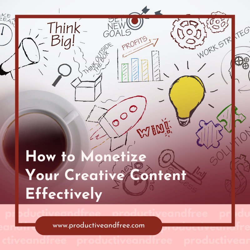 Creative Content | ProductiveandFree
