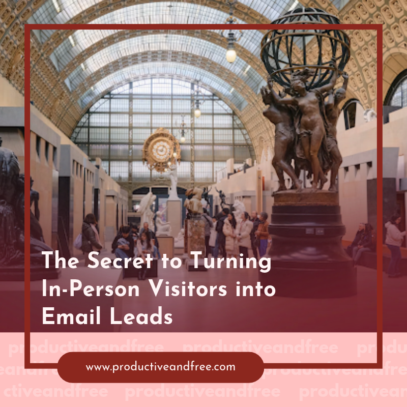 In-Person Visitors | ProductiveandFree