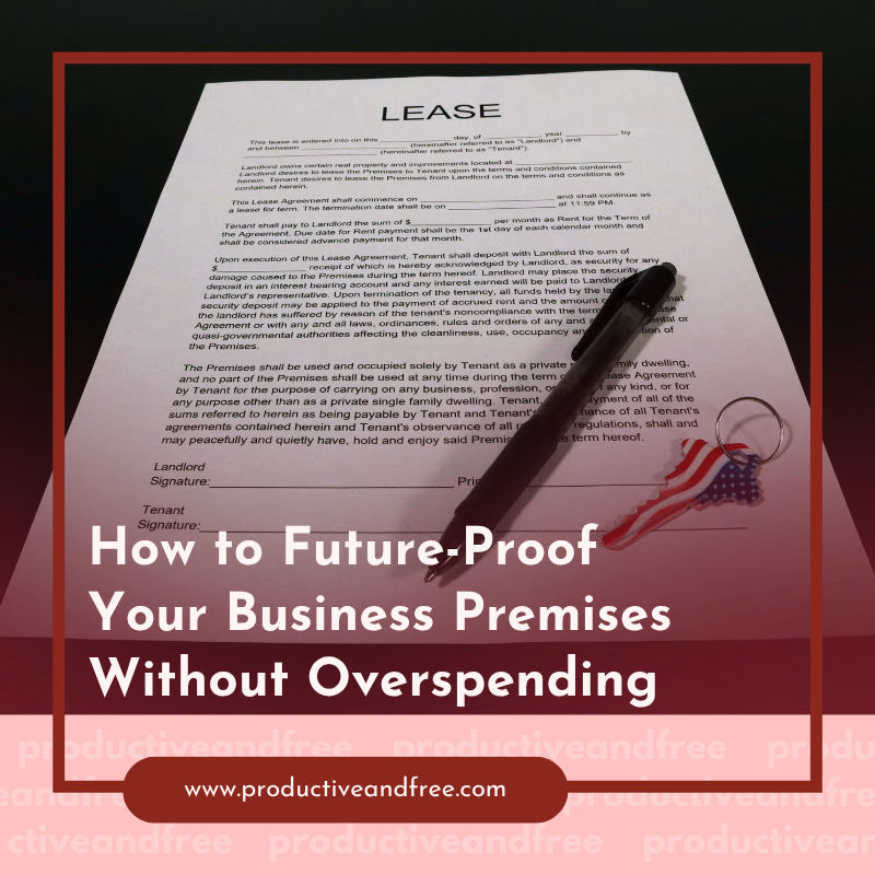 Business Premises | ProductiveandFree