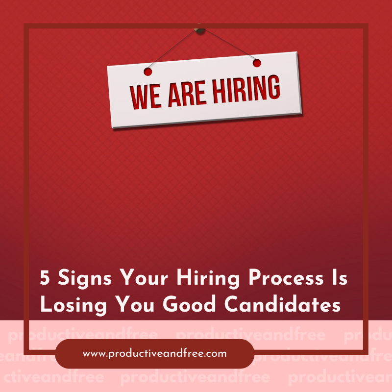 Hiring Process | ProductiveandFree