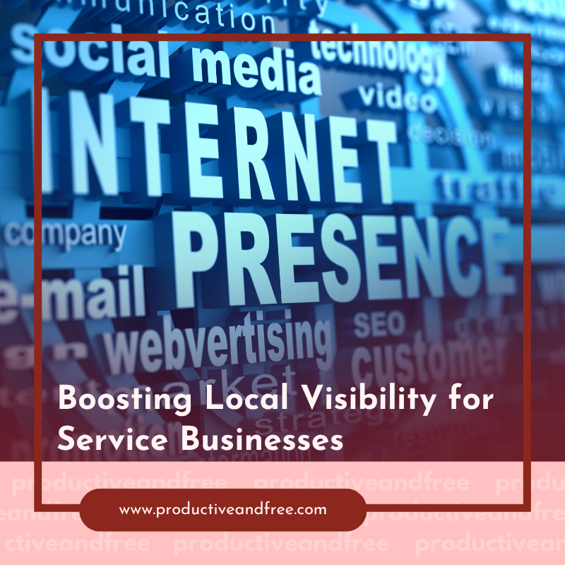 Boosting Local Visibility for Service Businesses
