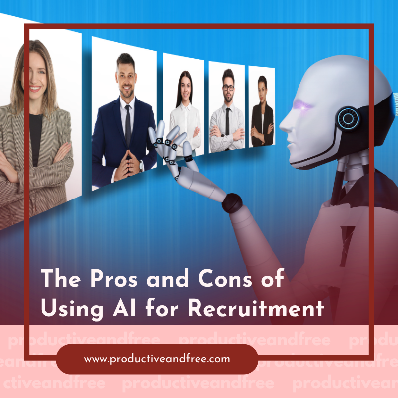 AI Recruitment | ProductiveandFree