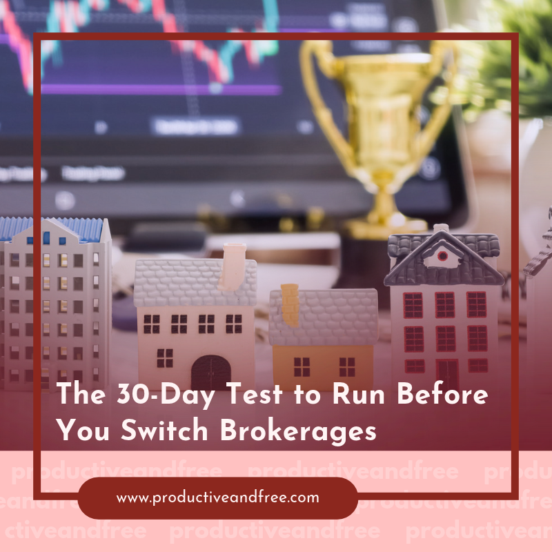 The 30-Day Test to Run Before You Switch Brokerages