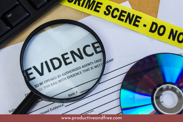 Gathering Evidence | ProductiveandFree