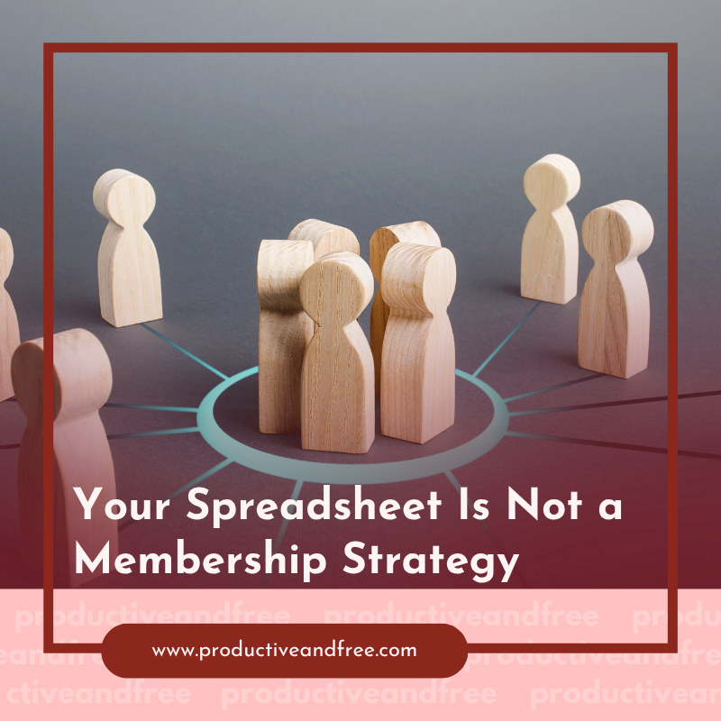Membership Strategy | ProductiveandFree