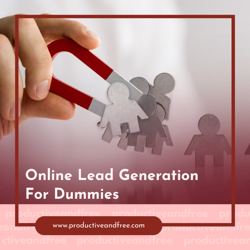 Online Lead Generation | ProductiveandFree