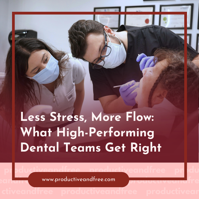 Dental Teams | ProductiveandFree