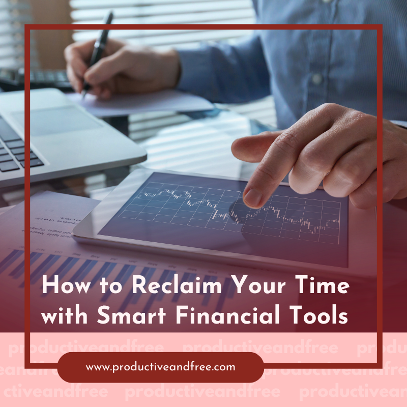 Smart Financial Tools | ProductiveandFree