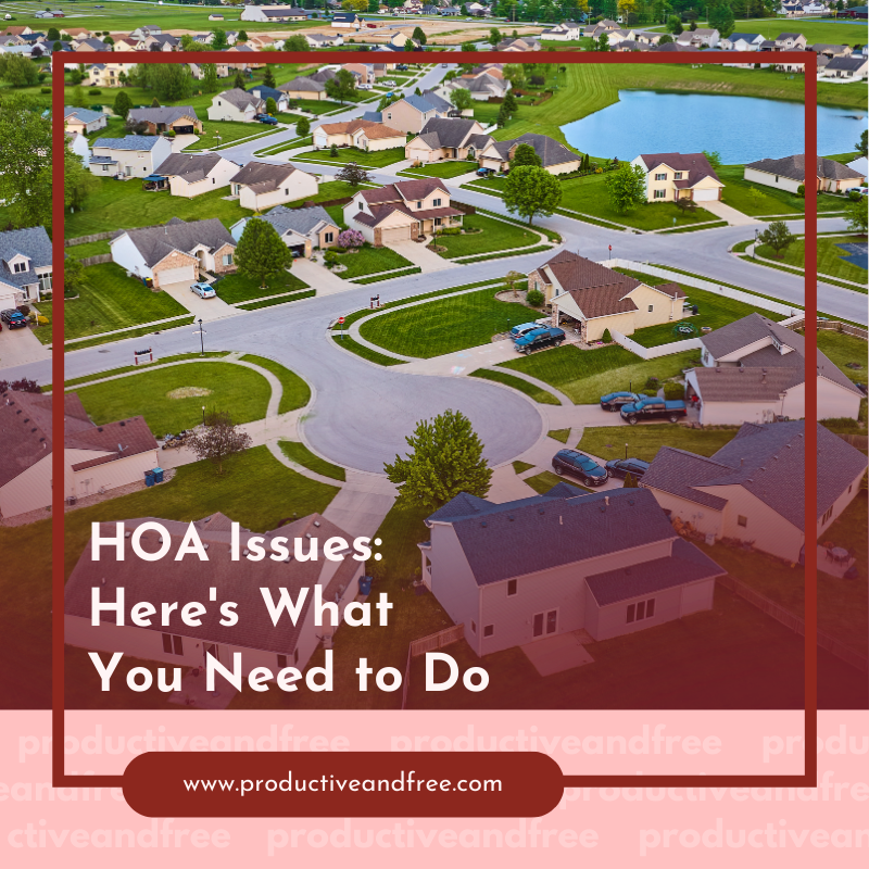 HOA Issues | ProductiveandFree