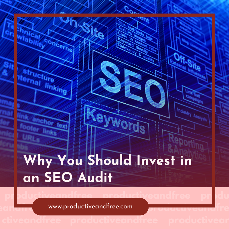 Why You Should Invest in an SEO Audit
