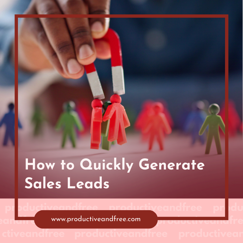 Generate Sales Leads | ProductiveandFree