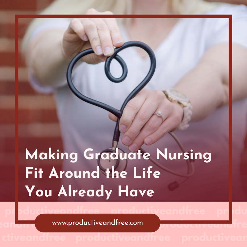 Graduate Nursing | ProductiveandFree