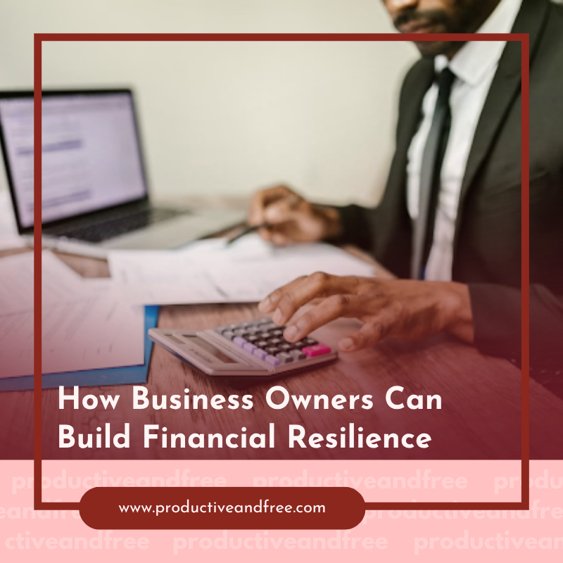 Financial Resilience | ProductiveandFree