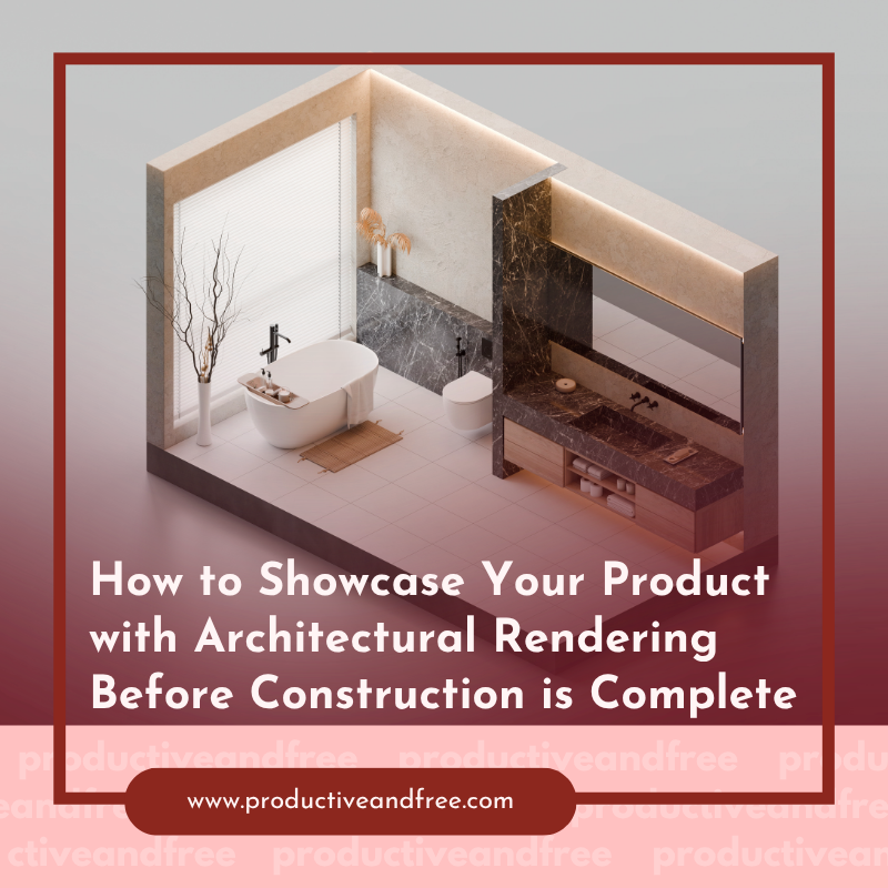 Architectural Rendering | ProductiveandFree