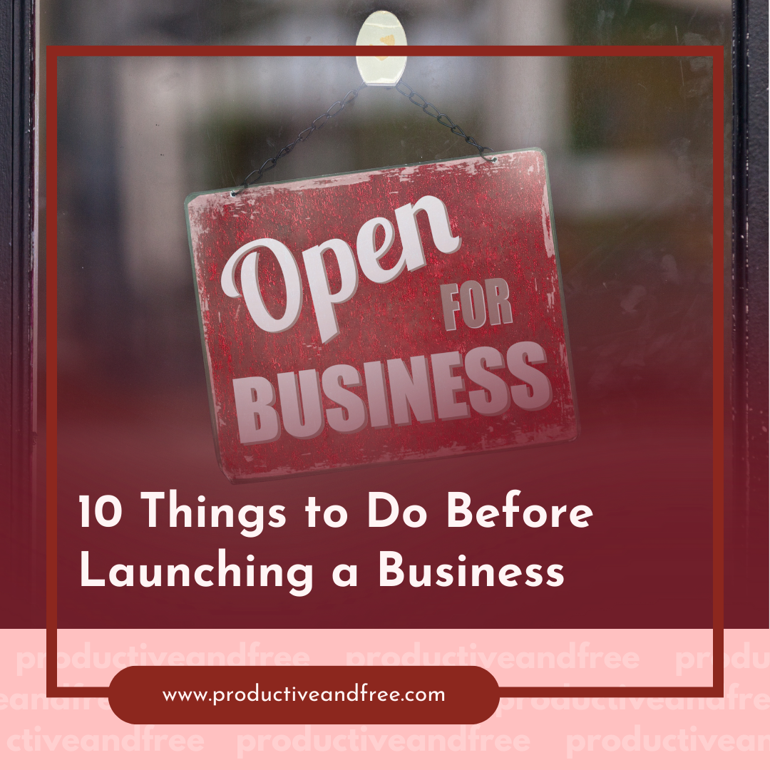 Launching a Business | ProductiveandFree