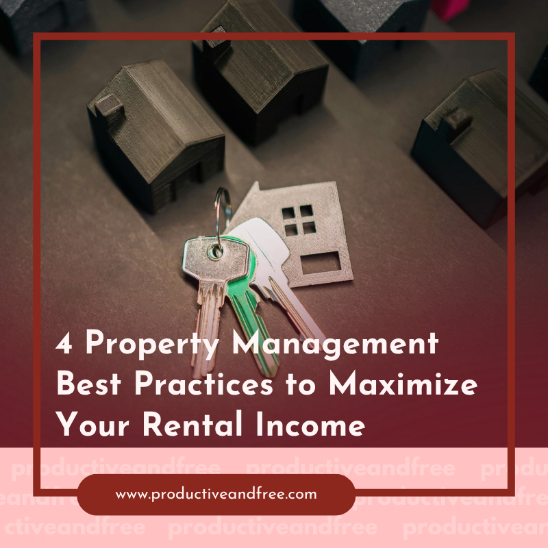 Property Management Best Practices | ProductiveandFree