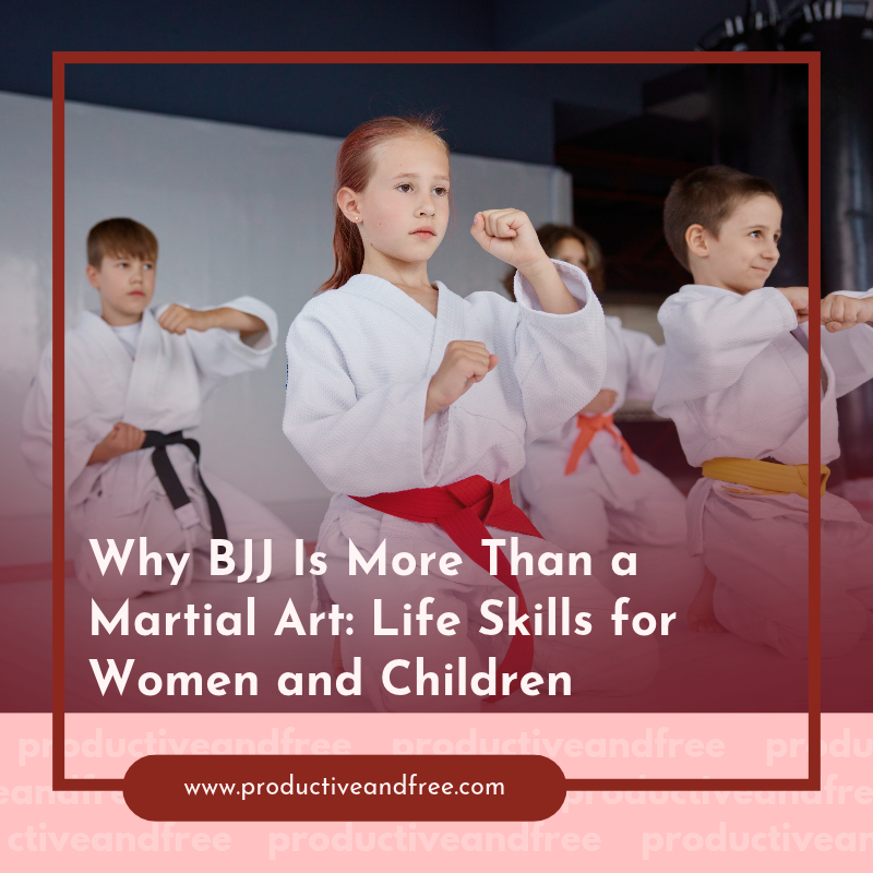 Martial Arts Life Skills | ProductiveandFree