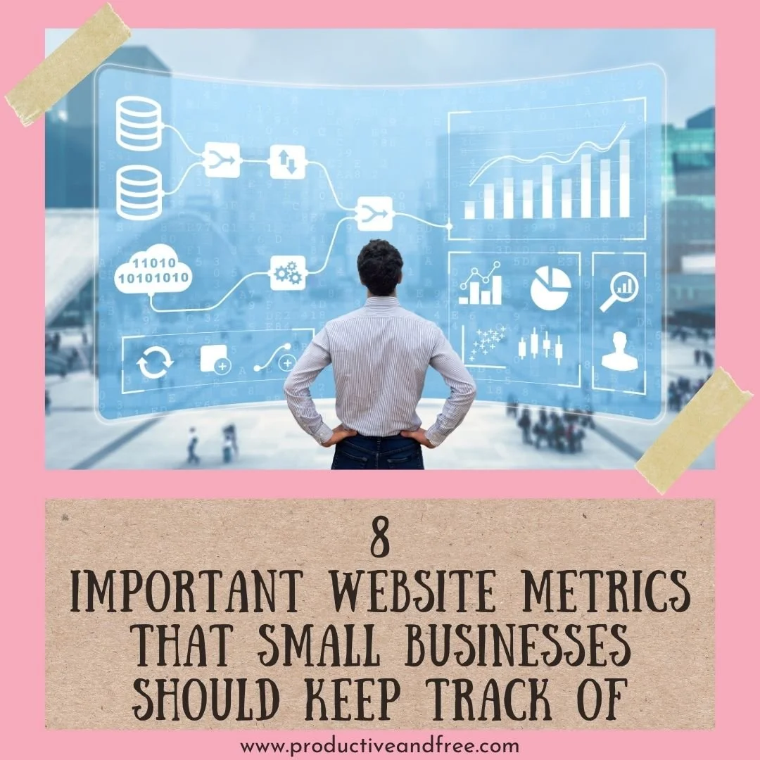 8 Important Website Metrics That Small Businesses Should Keep Track Of ...