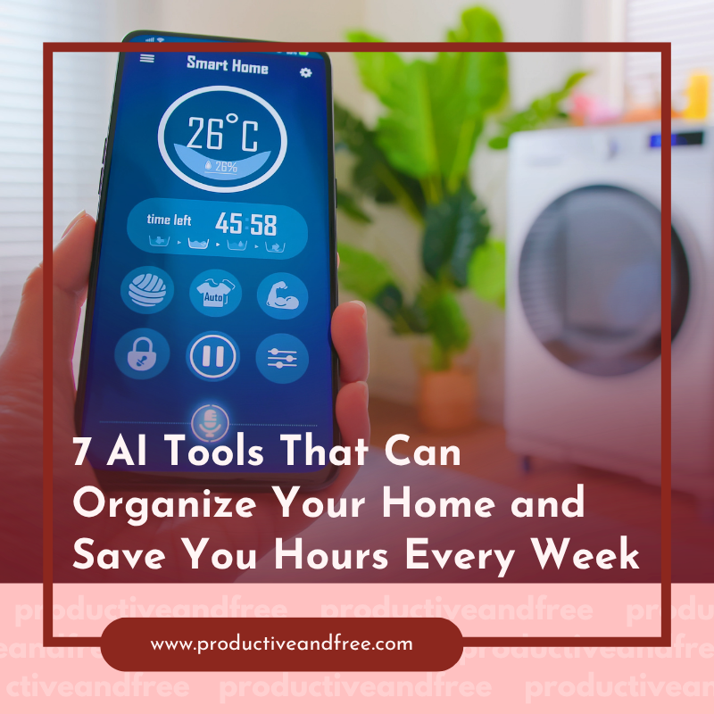 Smart Home Organization | ProductiveandFree