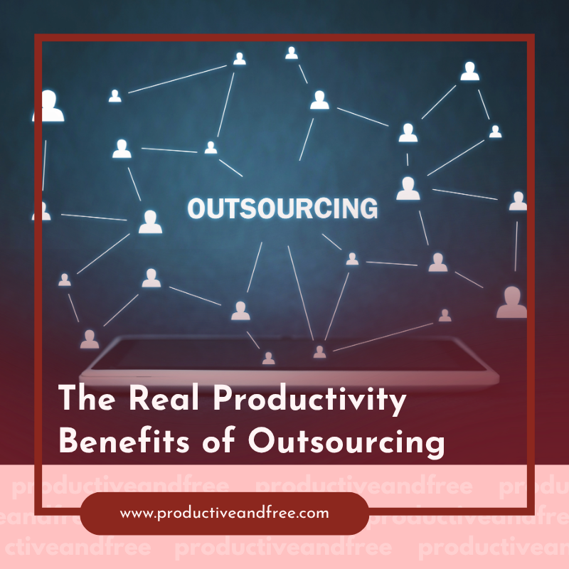The Real Productivity Benefits of Outsourcing