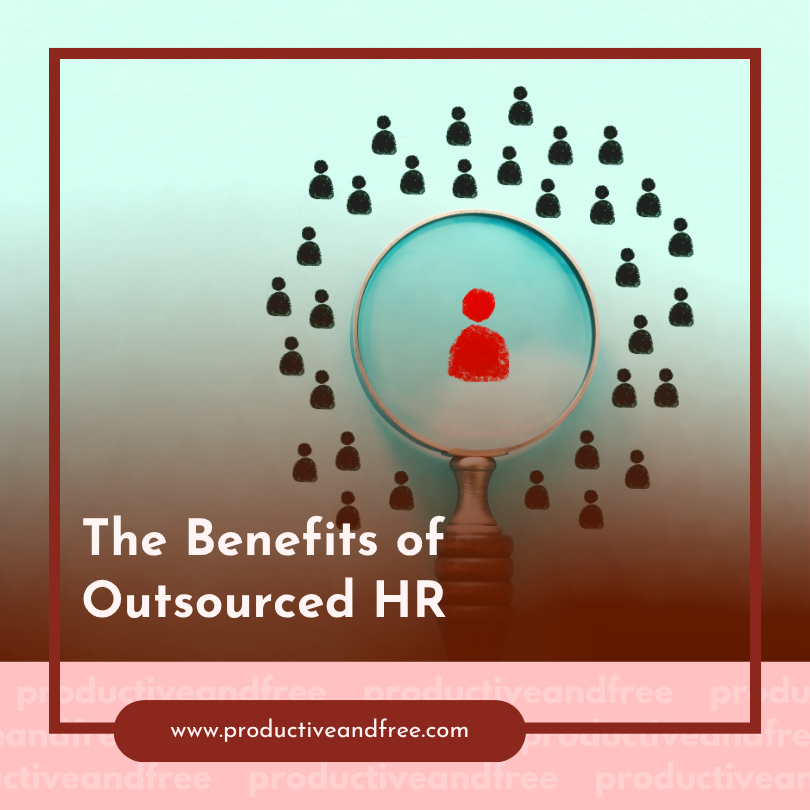 Outsourced HR | ProductiveandFree