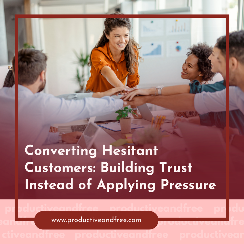 Building Customer Trust | ProductiveandFree