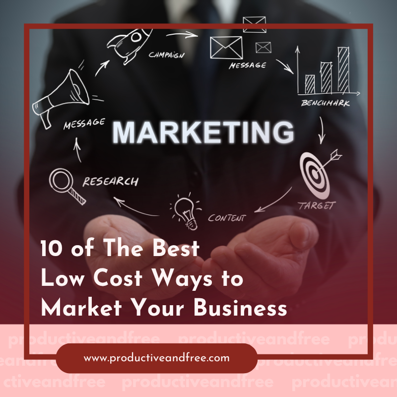 Ways To Market Your Business | ProductiveandFree